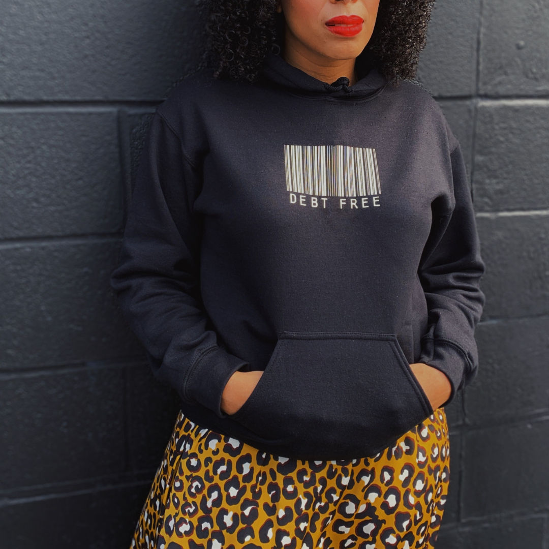 DEBT FREE HOODIE