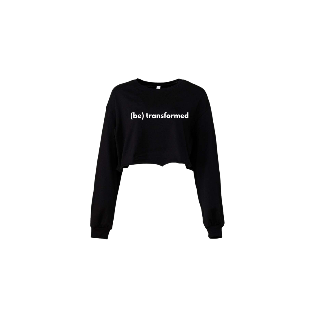 BE TRANSFORMED - WOMAN'S CROP SWEATSHIRT